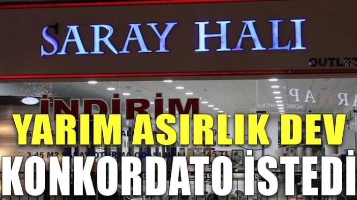 Saray Halı konkordato istedi