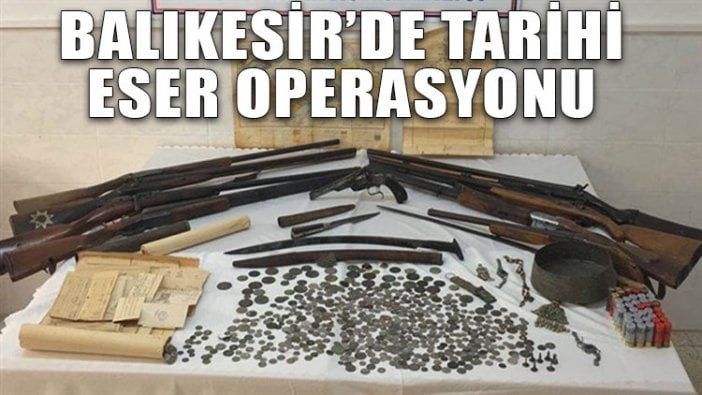 Balıkesir'de tarihi eser operasyonu