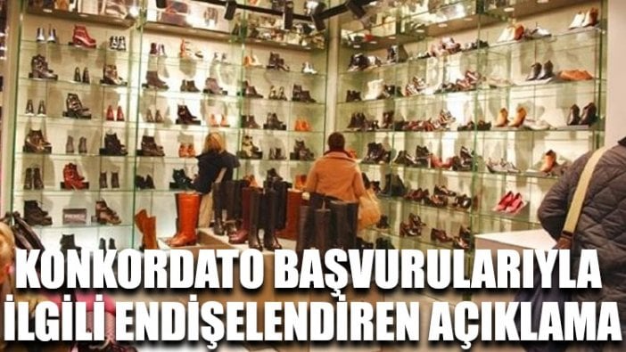 Konkordato başvurularıyla ilgili endişelendiren açıklama