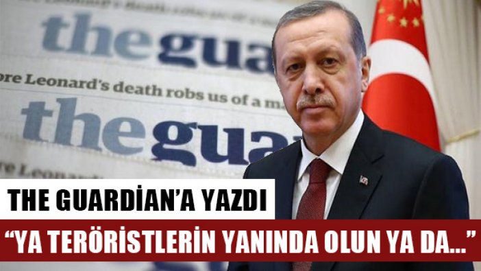 Cumhurbaşkanı Erdoğan Guardian'a 15 Temmuz'u yazdı