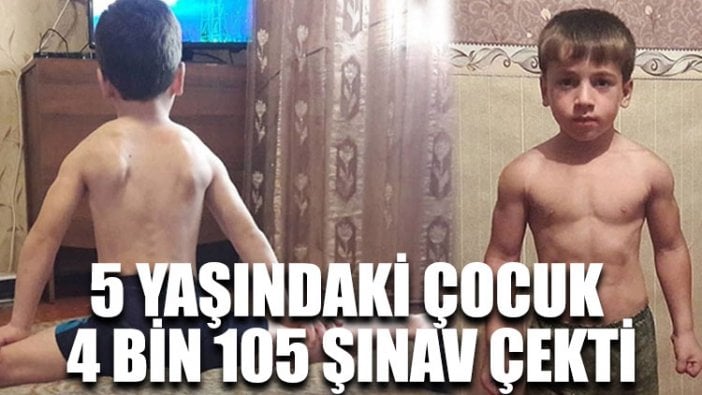 5 yaşındaki çocuk 4 bin 105 şınav çekti