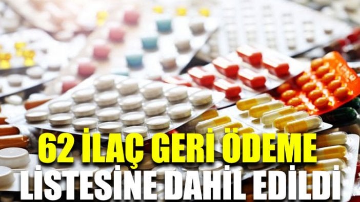 62 ilaç geri ödeme listesine dahil edildi