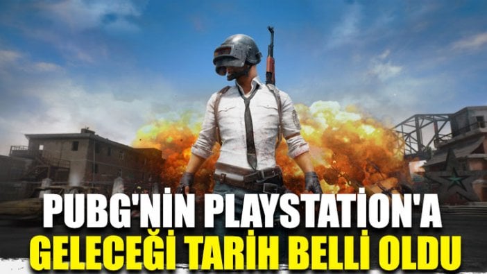 PUBG'nin PlayStation'a geleceği tarih belli oldu