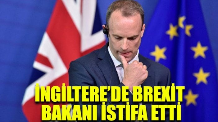 İngiltere hükümetinde Brexit krizi: 2 bakan istifa etti