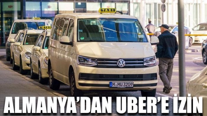 Almanya’dan Uber’e izin