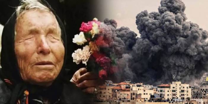 Baba Vanga’nın ‘Ortadoğu’ kehanetinde İsrail-Hamas Çatışmasının da olduğu ortaya çıktı: İşte devamında söyledikleri