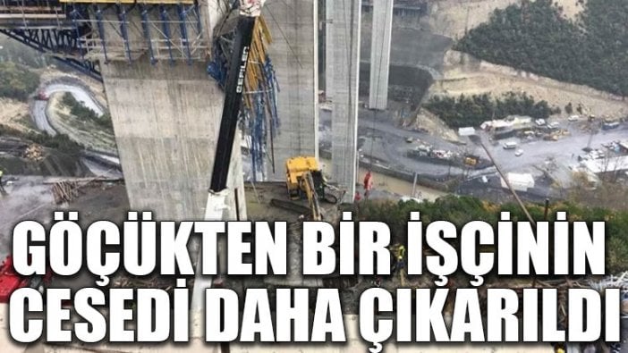 Göçükten bir işçinin cesedi daha çıkarıldı