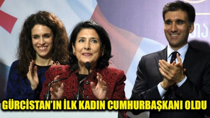 Gürcistan, kadın Cumhurbaşkanı seçti! İşte Gürcistan'ın ilk kadın Cumhurbaşkanı!