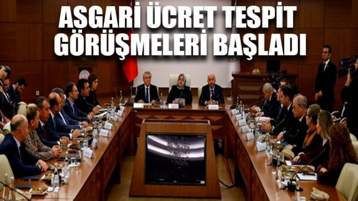 Asgari ücret tespit görüşmeleri başladı