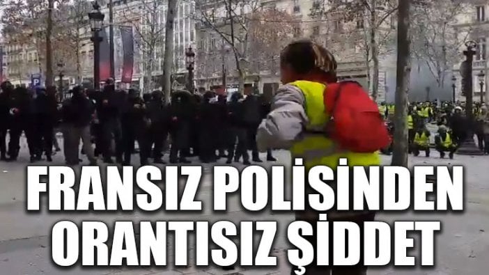 Fransız polisinden orantısız şiddet