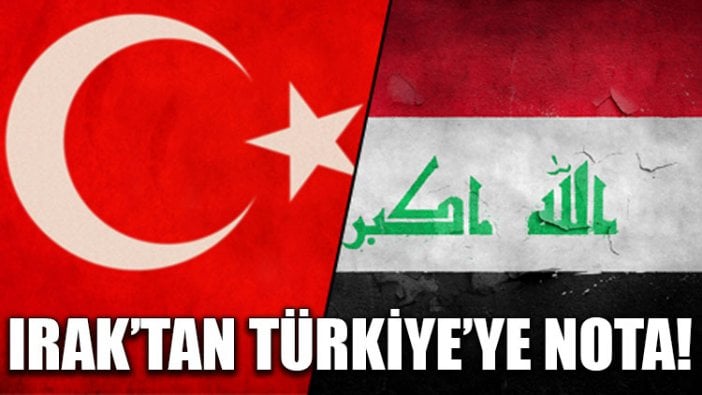 Irak’tan Türkiye’ye nota