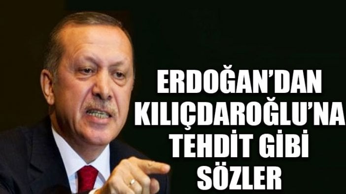 Erdoğan'dan Kılıçdaroğlu'na tehdit gibi sözler: Bu defa kaçmaya fırsat bile bulamazsın