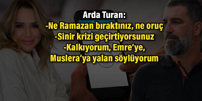 Arda Turan'ın çöküş diyalogları... Bankacı Seçil Erzan'la yeni yazışmaları ortaya çıktı