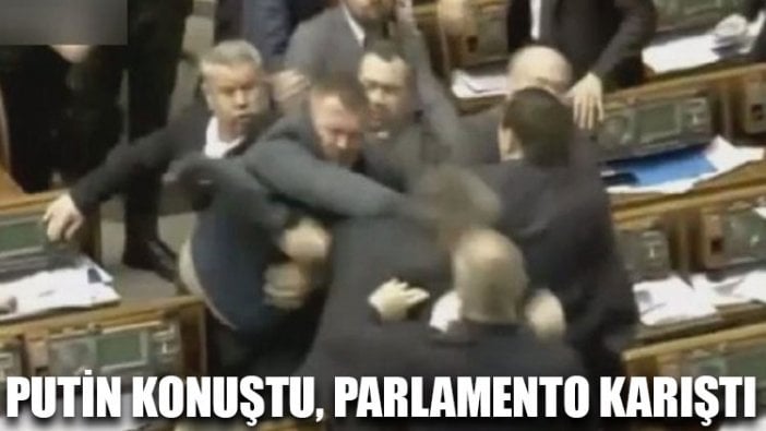 Putin konuştu, parlamento karıştı…