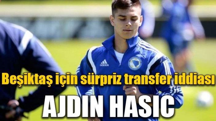 Beşiktaş için sürpriz transfer iddiası