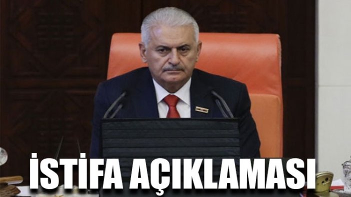 Binali Yıldırım'dan istifa açıklaması