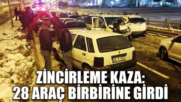 Zincirleme kaza: 28 araç birbirine girdi