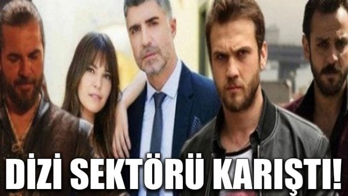 Dizi sektörü karıştı!