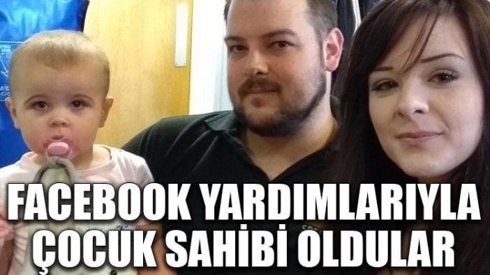 Facebook yardımlarıyla çocuk sahibi oldular