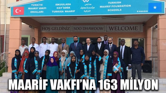 Maarif Vakfı’na 163 milyon