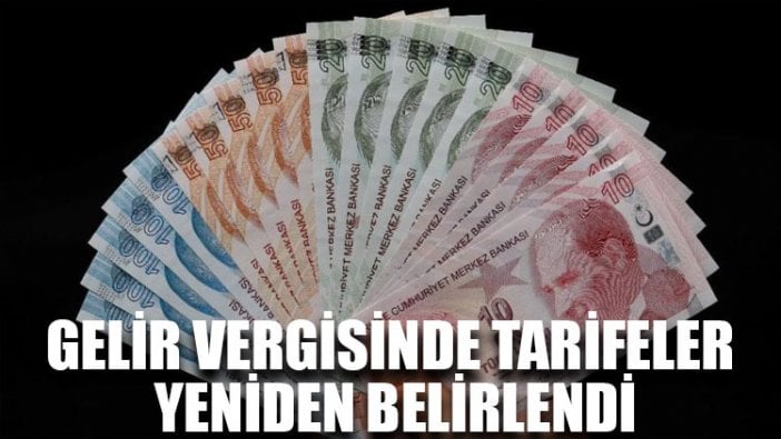 Gelir vergisinde tarifeler yeniden belirlendi