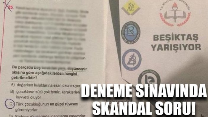 Deneme sınavında skandal soru!