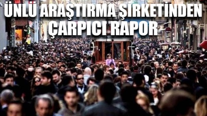 Ünlü araştırma şirketinden çarpıcı rapor