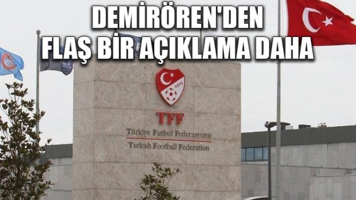 Demirören'den flaş bir açıklama daha