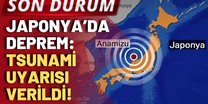 SON DURUM! Japonya'da peş peşe büyük depremler: Tsunami uyarısı yapıldı!