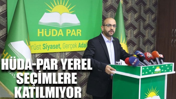 HÜDA-PAR yerel seçimlere katılmama kararı aldı