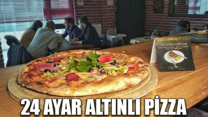 24 ayar altınlı pizza