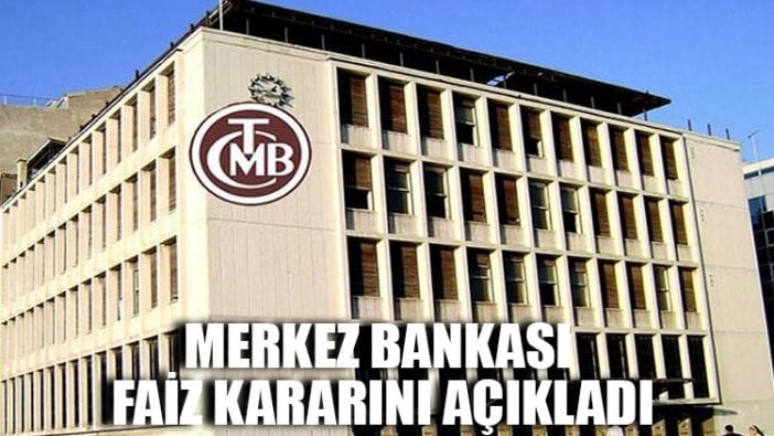 Merkez Bankası faiz kararını açıkladı