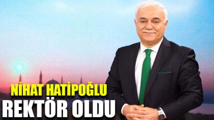 Nihat Hatipoğlu rektör oldu