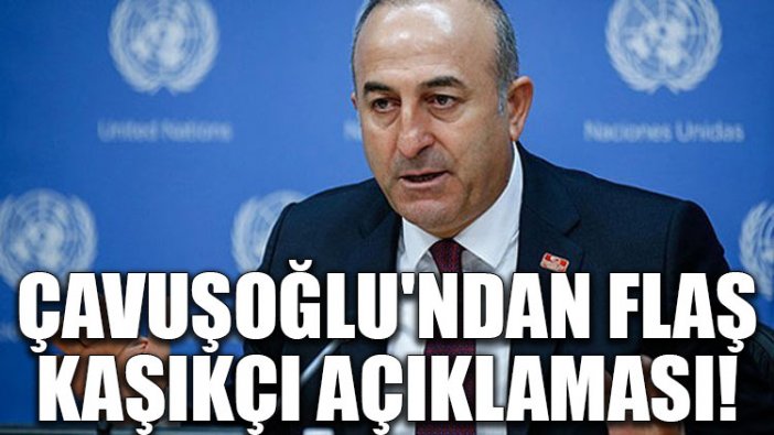 Çavuşoğlu'ndan flaş Kaşıkçı açıklaması!