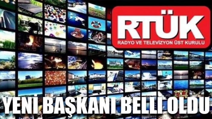 RTÜK'ün yeni başkanı belli oldu