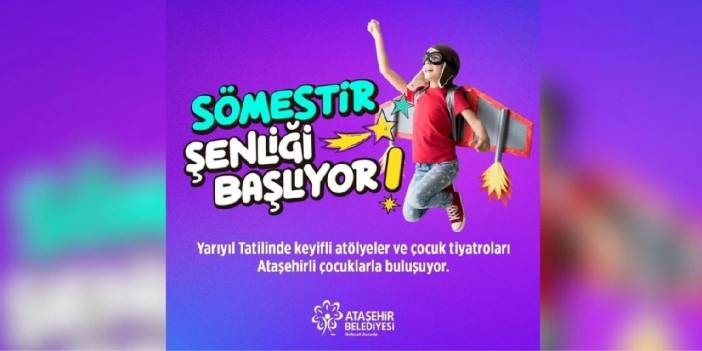 Ataşehirli Çocuklar Yarıyıl Tatilinin Tadını Doyasıya Çıkaracaklar