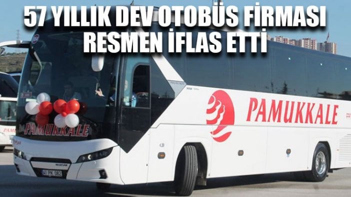 57 yıllık dev otobüs firması resmen iflas etti