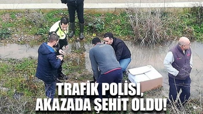 Trafik polisi, kazada şehit oldu!