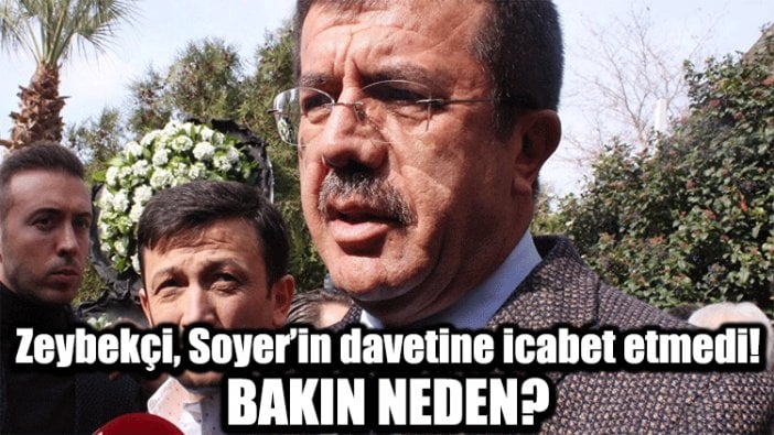 Zeybekçi'den Soyer'in davetine yanıt: Yalnız gitmesinde fayda var