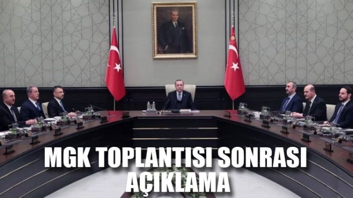 MGK toplantısı sonrası açıklama