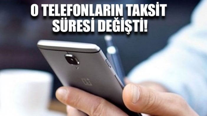 BDDK'dan açıklama: O telefonların taksit süresi değişti!