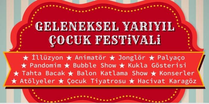 Ankara Büyükşehir Belediyesi Çocukları Yarıyıl Tatilinin Son Haftasında Festivale Çağırıyor