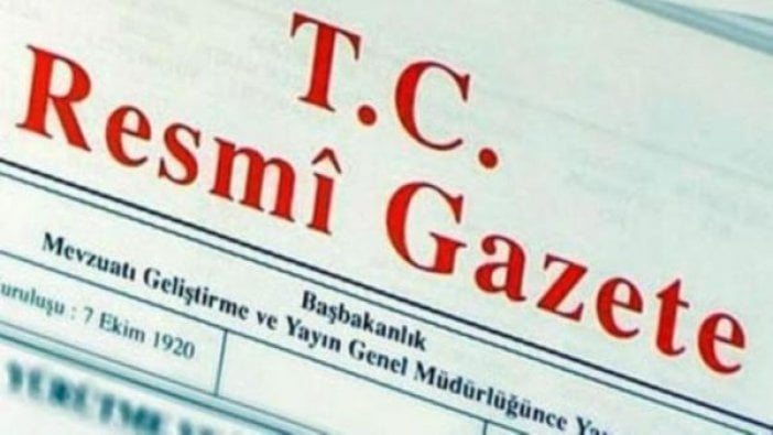 Milyonlarca kişiyi ilgilendiren karar Resmi Gazete'de yayımlandı