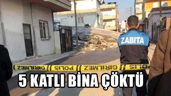 Mersin'de 5 katlı bina çöktü