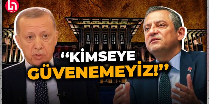 Özgür Özel'den gündem yaratacak Erdoğan açıklaması!