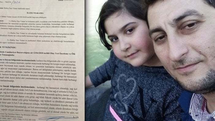 Rabia Naz'ın ölümüyle ilgili adli tıp raporları ortaya çıktı!