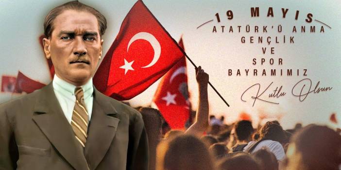 19 Mayıs: Tarihte Bugün Ne Oldu?