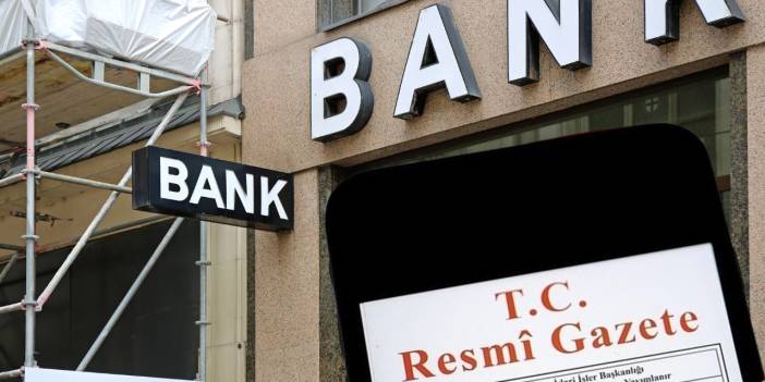 Resmi Gazete'de yayımlandı! 3 Yeni Banka Kuruluyor