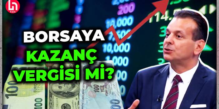 Borsa yatırımcıları dikkat! Kazanç vergisi mi geliyor? Ekonomist Murat Sağman açıkladı!