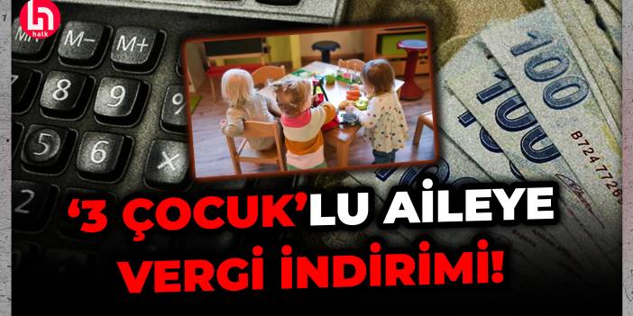 Doğum oranını artırmak isteyen iktidar harekete geçti: 3 çocukluya vergi indirimi!